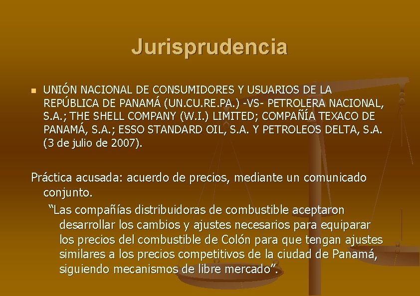 Jurisprudencia UNIÓN NACIONAL DE CONSUMIDORES Y USUARIOS DE LA REPÚBLICA DE PANAMÁ (UN. CU.