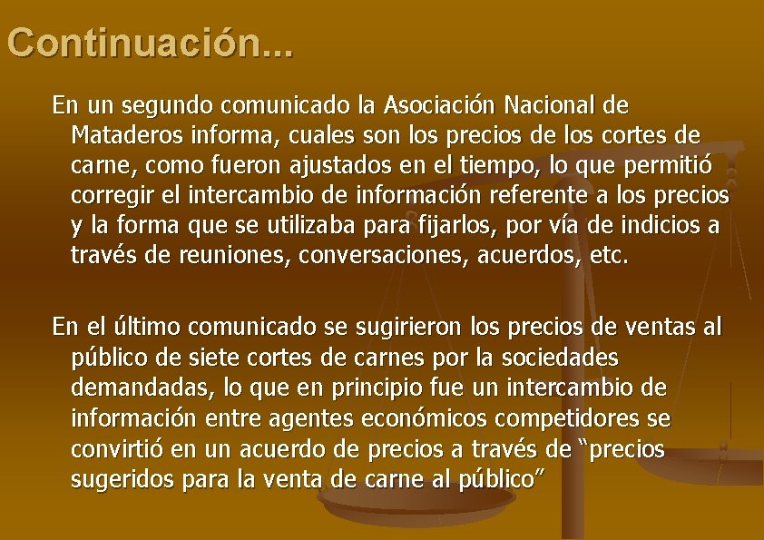 Continuación. . . En un segundo comunicado la Asociación Nacional de Mataderos informa, cuales