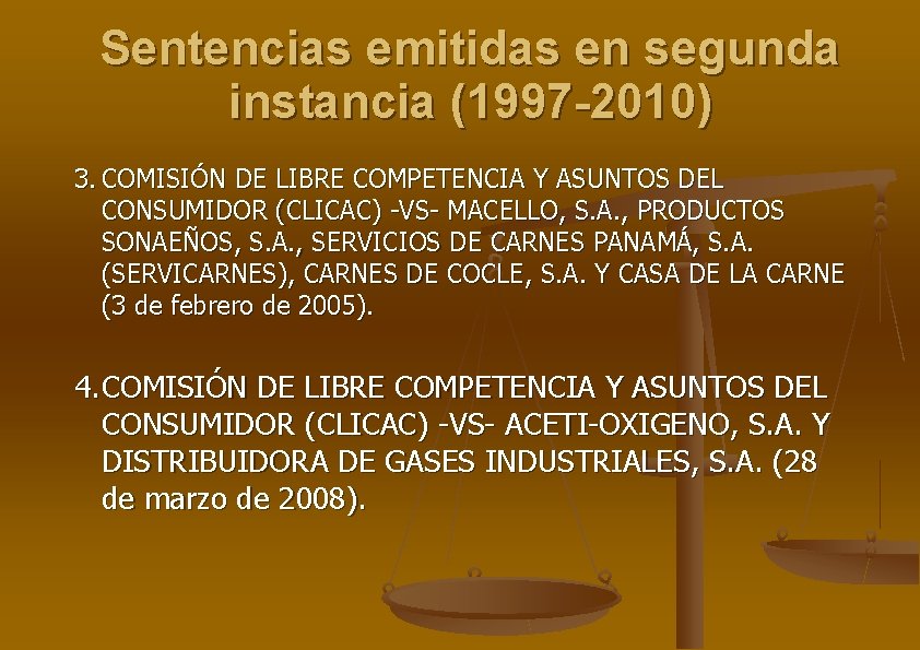 Sentencias emitidas en segunda instancia (1997 -2010) 3. COMISIÓN DE LIBRE COMPETENCIA Y ASUNTOS