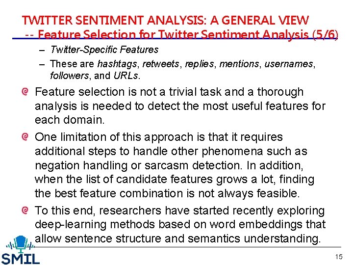 TWITTER SENTIMENT ANALYSIS: A GENERAL VIEW -- Feature Selection for Twitter Sentiment Analysis (5/6)