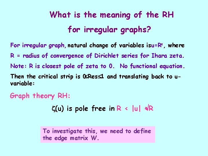 What is the meaning of the RH for irregular graphs? For irregular graph, natural What is the meaning of the RH for irregular graphs? For irregular graph, natural