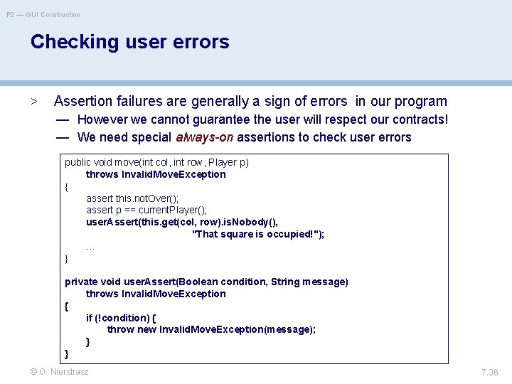 P 2 — GUI Construction Checking user errors > Assertion failures are generally a