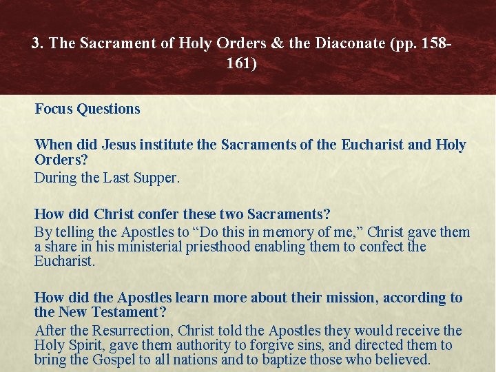 3. The Sacrament of Holy Orders & the Diaconate (pp. 158161) Focus Questions When