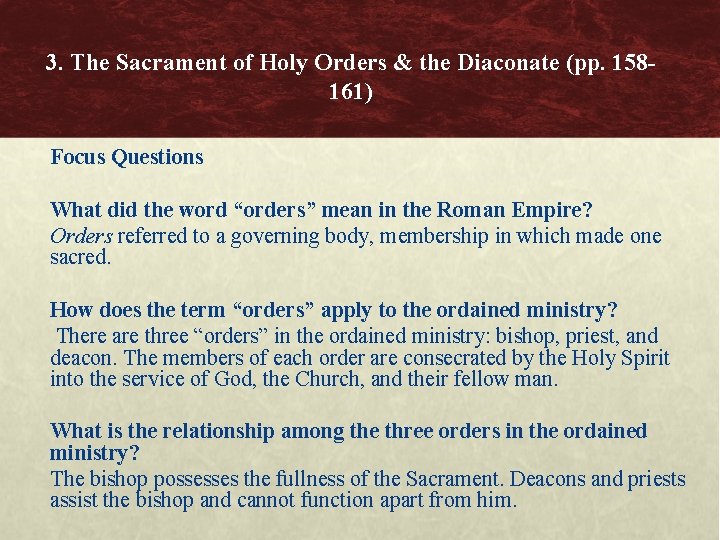 3. The Sacrament of Holy Orders & the Diaconate (pp. 158161) Focus Questions What