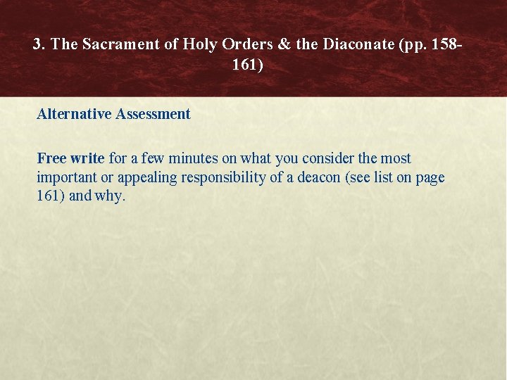 3. The Sacrament of Holy Orders & the Diaconate (pp. 158161) Alternative Assessment Free