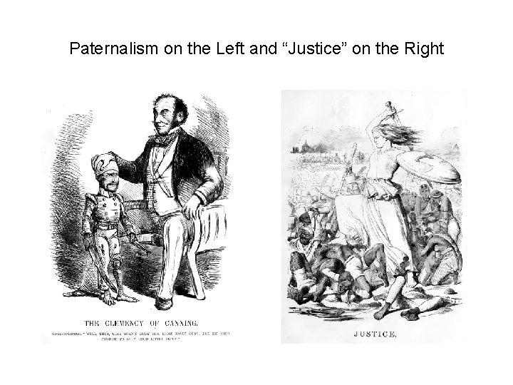 Paternalism on the Left and “Justice” on the Right 