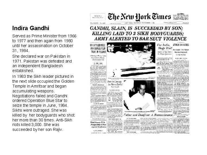 Indira Gandhi Served as Prime Minister from 1966 to 1977 and then again from