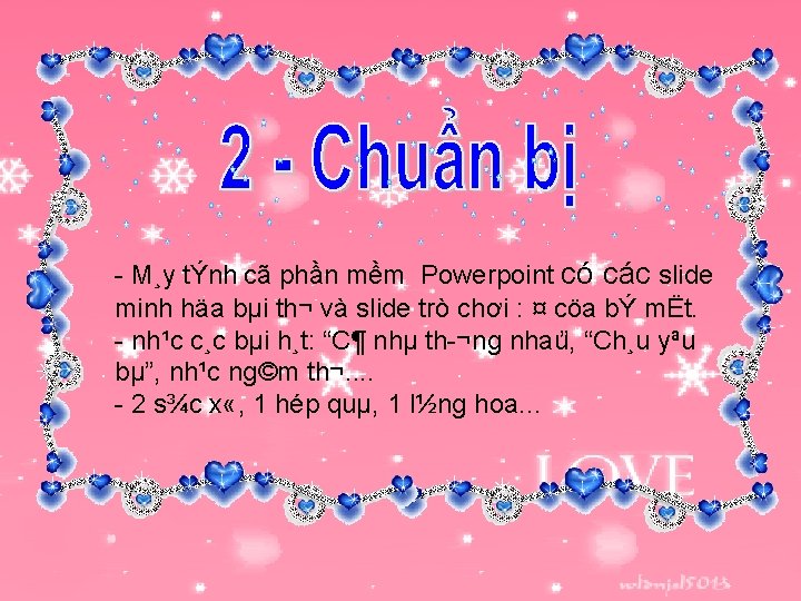  M¸y tÝnh cã phần mềm Powerpoint có các slide minh häa bµi th¬