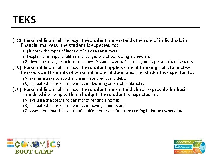 TEKS (18) Personal financial literacy. The student understands the role of individuals in financial