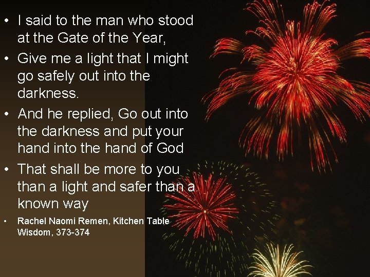• I said to the man who stood at the Gate of the • I said to the man who stood at the Gate of the
