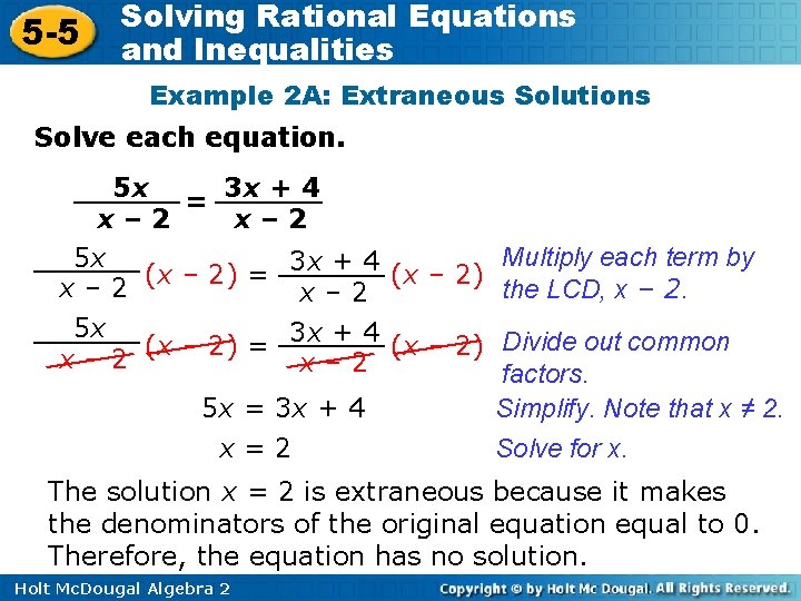 5 -5 Solving Rational Equations and Inequalities Example 2 A: Extraneous Solutions Solve each