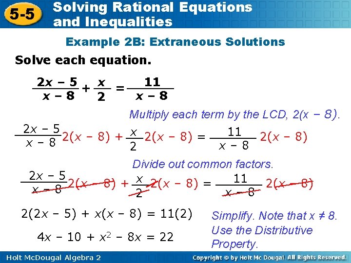 5 -5 Solving Rational Equations and Inequalities Example 2 B: Extraneous Solutions Solve each