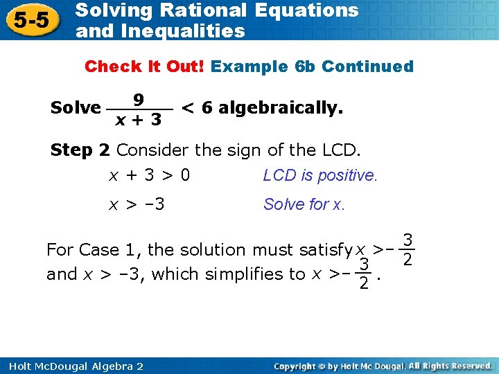 5 -5 Solving Rational Equations and Inequalities Check It Out! Example 6 b Continued