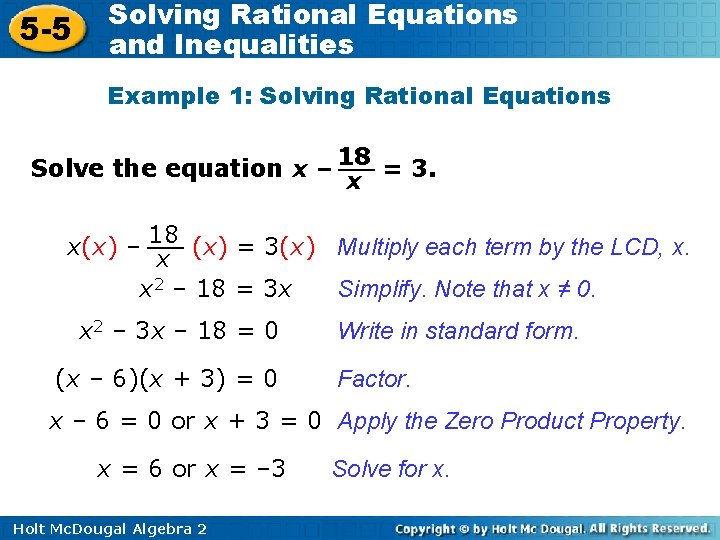 5 -5 Solving Rational Equations and Inequalities Example 1: Solving Rational Equations Solve the