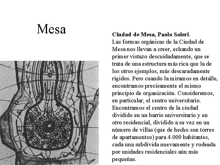 Mesa Ciudad de Mesa, Paolo Soleri. Las formas orgánicas de la Ciudad de Mesa