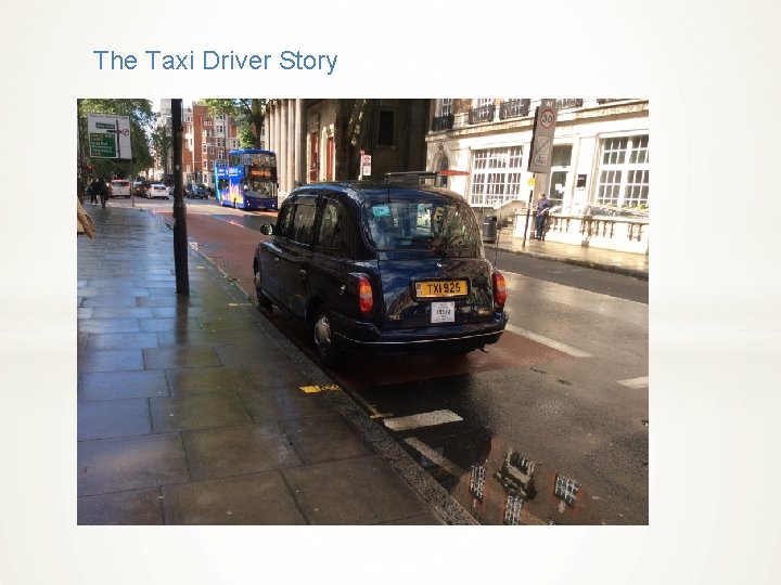 The Taxi Driver Story Making Every Consultation Count in Formal and informal settings an