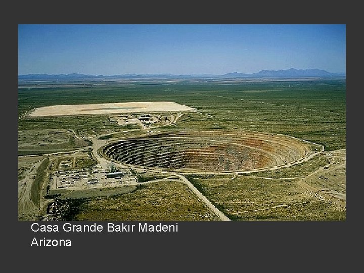 Casa Grande Bakır Madeni Arizona 