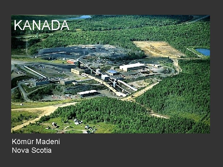 KANADA Kömür Madeni Nova Scotia 