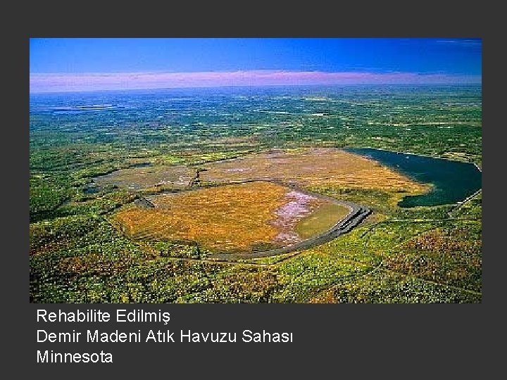 Rehabilite Edilmiş Demir Madeni Atık Havuzu Sahası Minnesota 