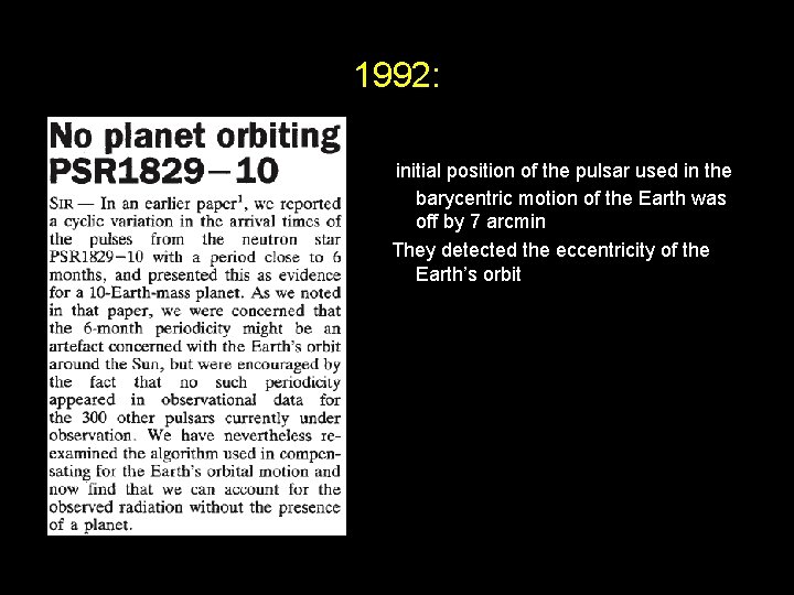 1992: initial position of the pulsar used in the barycentric motion of the Earth