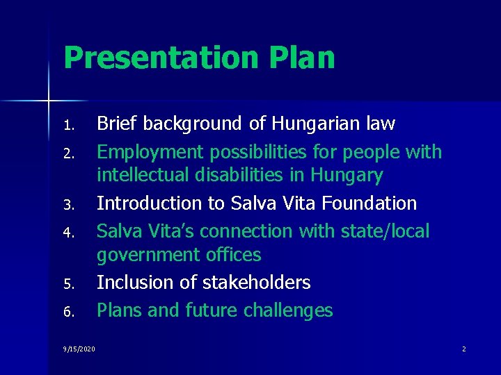 Presentation Plan 1. 2. 3. 4. 5. 6. 9/15/2020 Brief background of Hungarian law