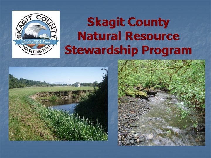 Skagit County Natural Resource Stewardship Program 