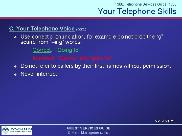 1300. Telephone Services Guide, 1305 Your Telephone Skills C. Your Telephone Voice (cont. )