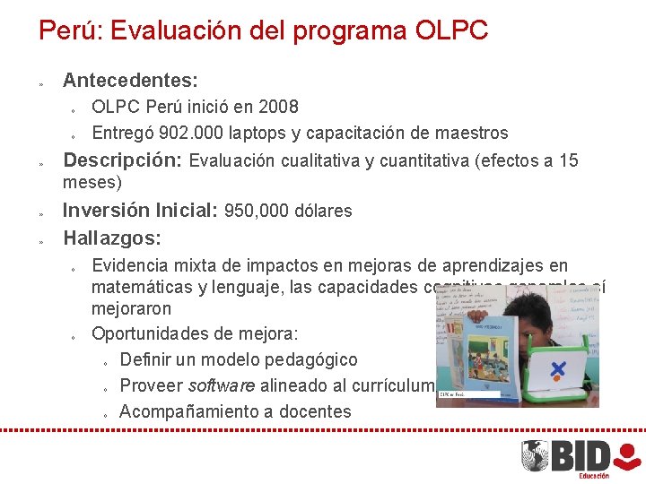 Perú: Evaluación del programa OLPC » Antecedentes: » » OLPC Perú inició en 2008