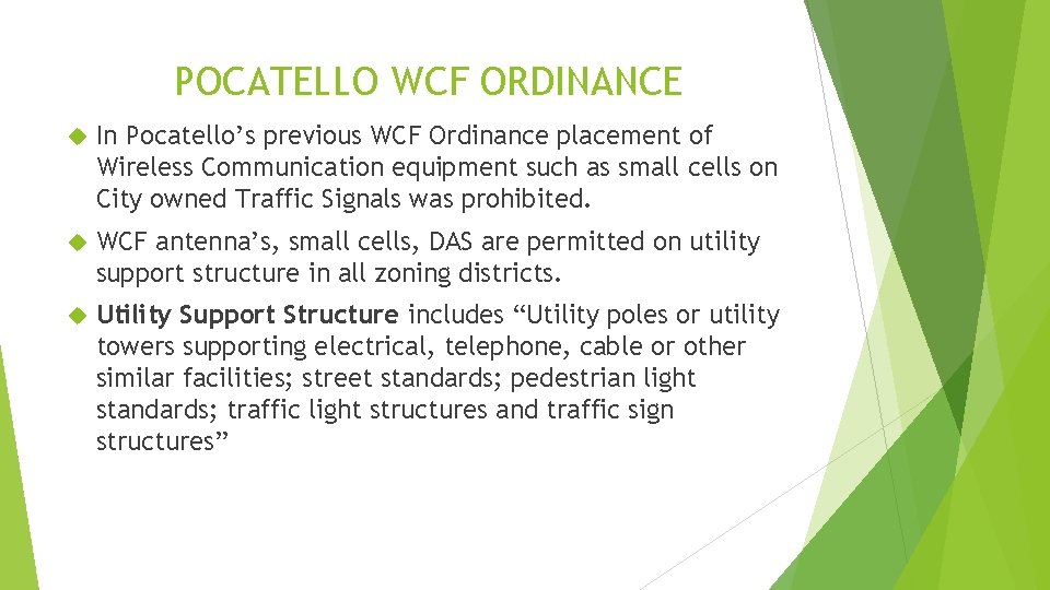POCATELLO WCF ORDINANCE In Pocatello’s previous WCF Ordinance placement of Wireless Communication equipment such POCATELLO WCF ORDINANCE In Pocatello’s previous WCF Ordinance placement of Wireless Communication equipment such