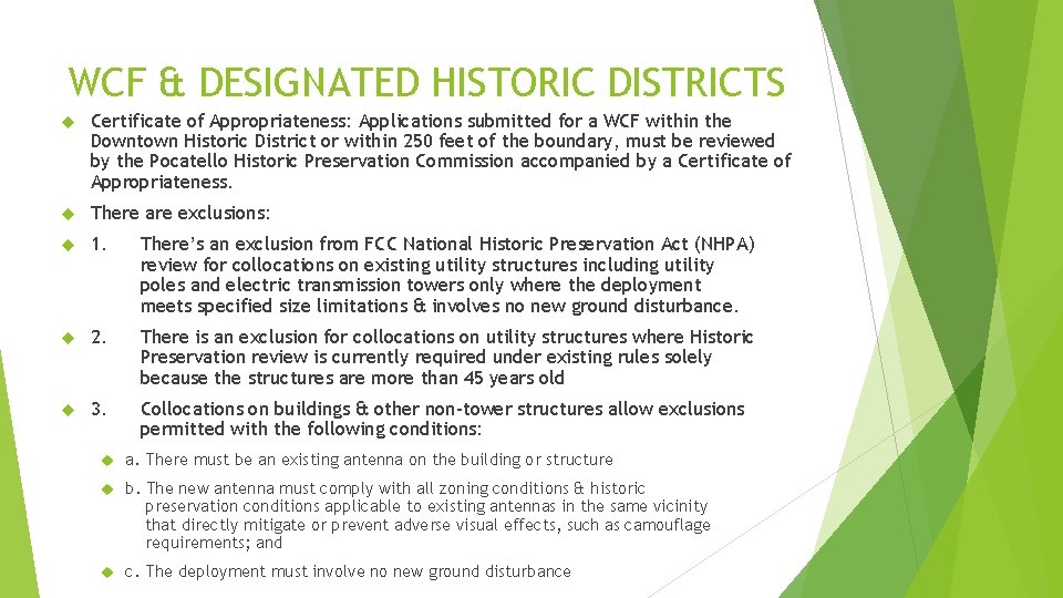 WCF & DESIGNATED HISTORIC DISTRICTS Certificate of Appropriateness: Applications submitted for a WCF within WCF & DESIGNATED HISTORIC DISTRICTS Certificate of Appropriateness: Applications submitted for a WCF within