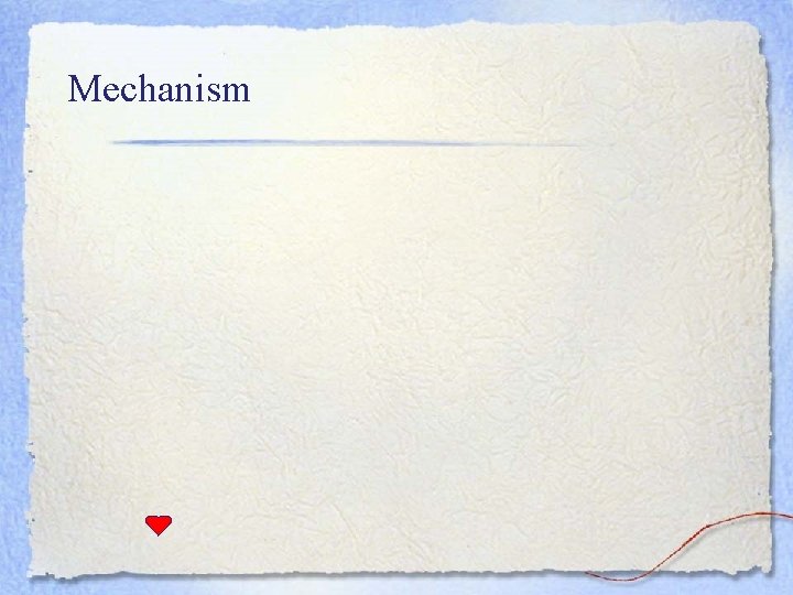 Mechanism 