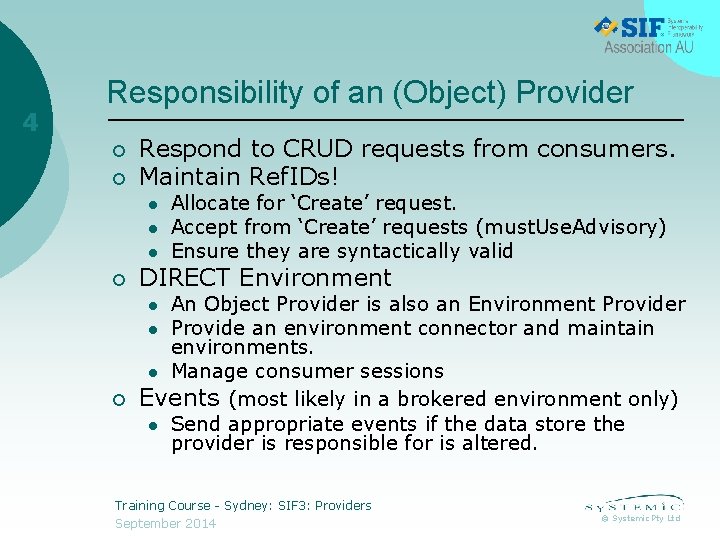 4 Responsibility of an (Object) Provider ¡ ¡ Respond to CRUD requests from consumers.