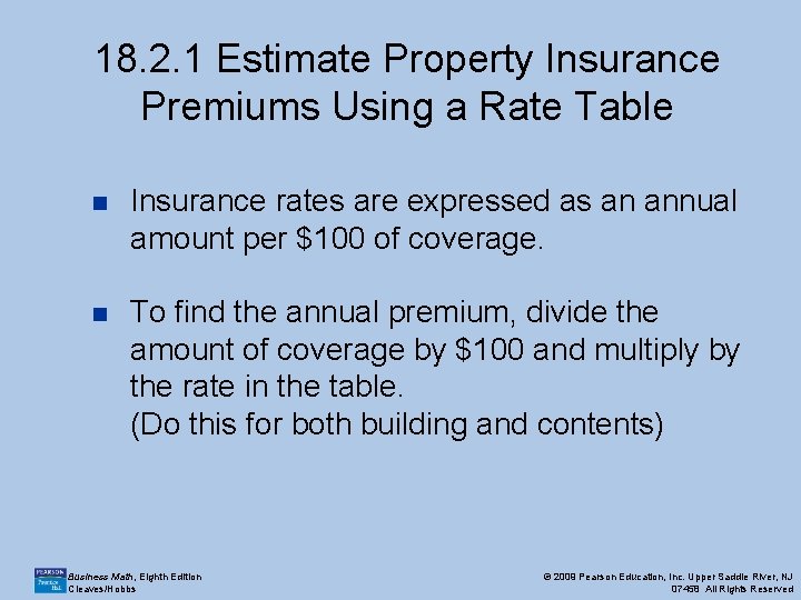 18. 2. 1 Estimate Property Insurance Premiums Using a Rate Table n Insurance rates