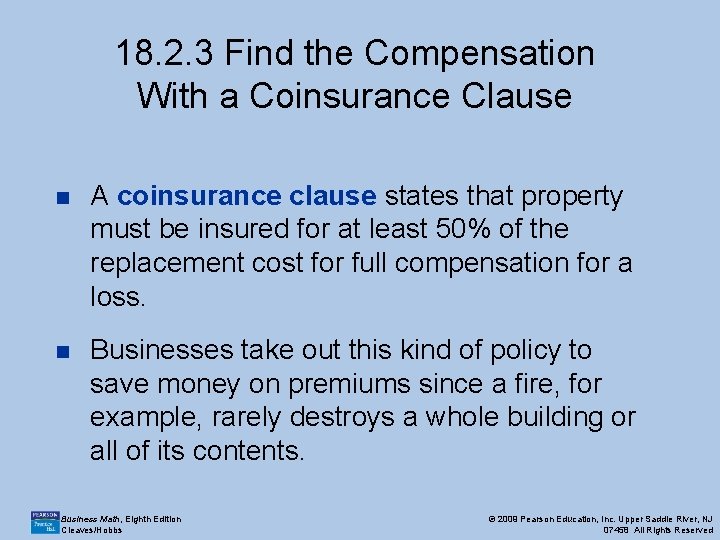 18. 2. 3 Find the Compensation With a Coinsurance Clause n A coinsurance clause