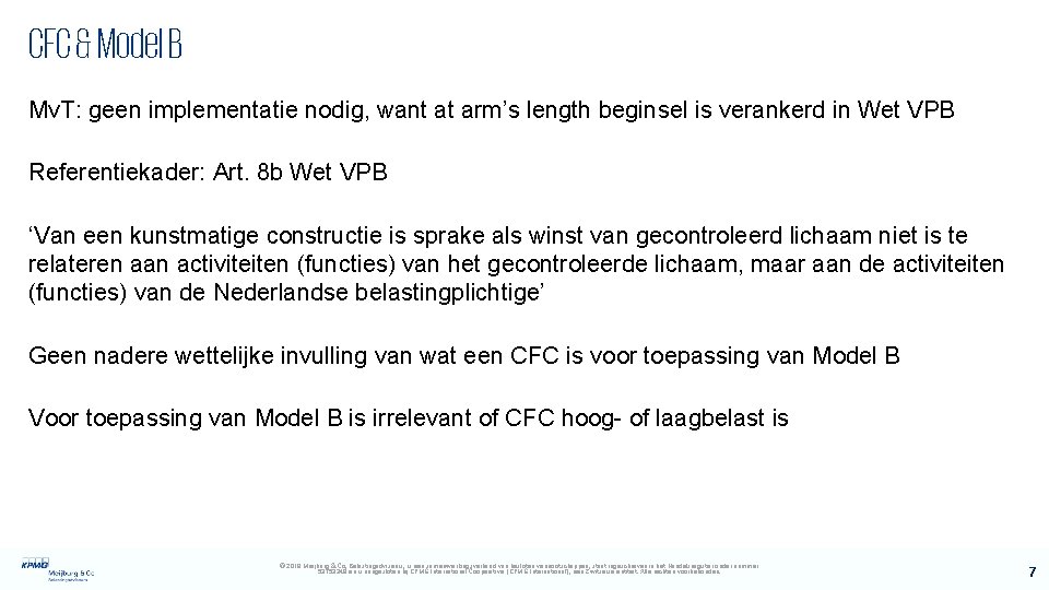 CFC & Model B Mv. T: geen implementatie nodig, want at arm’s length beginsel