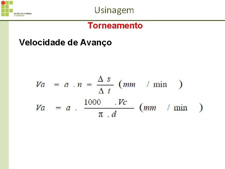 Usinagem Torneamento Velocidade de Avanço 