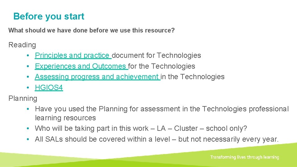 Before you start What should we have done before we use this resource? Reading