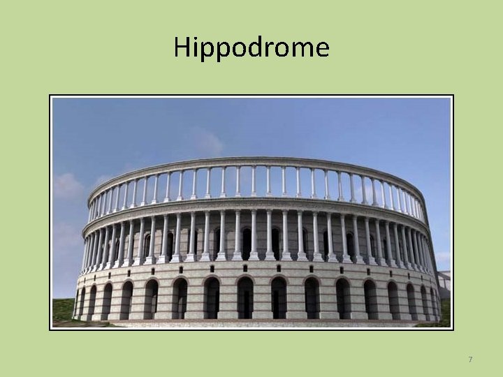 Hippodrome 7 