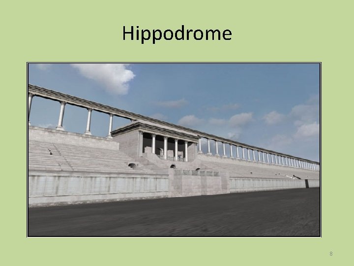 Hippodrome 8 