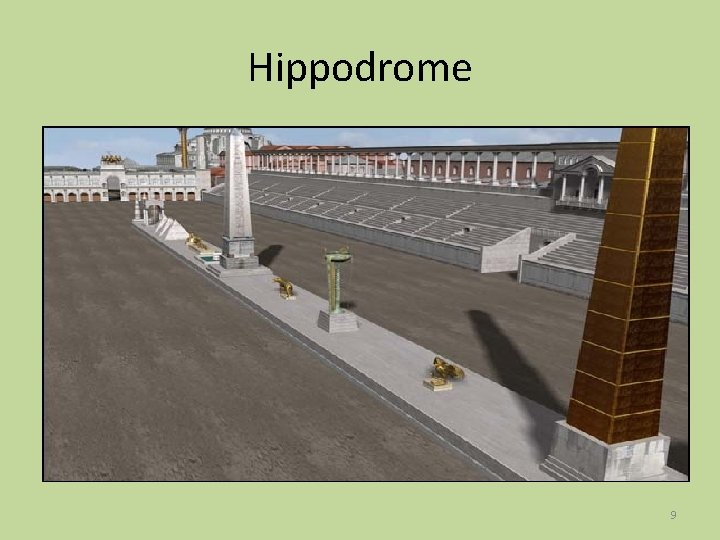 Hippodrome 9 