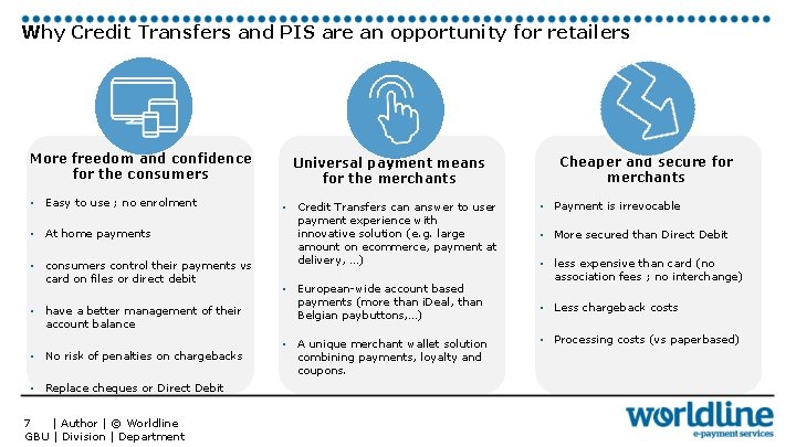 Why Credit Transfers and PIS are an opportunity for retailers More freedom and confidence