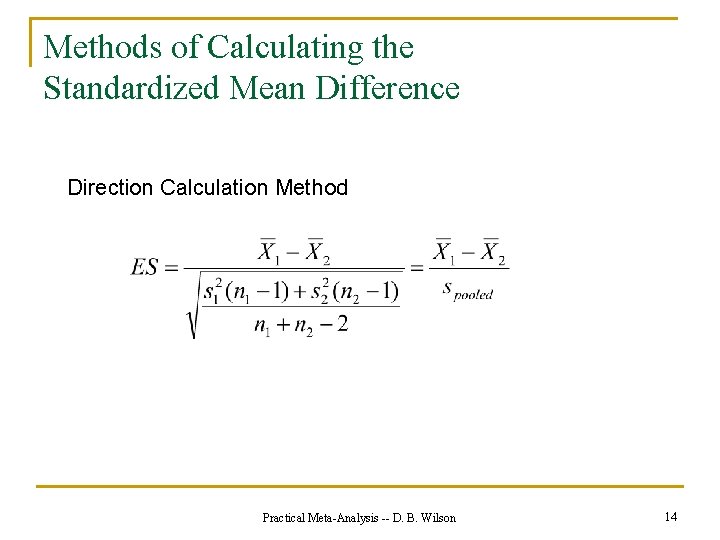 Methods of Calculating the Standardized Mean Difference Direction Calculation Method Practical Meta-Analysis -- D.