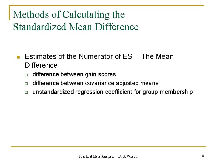 Methods of Calculating the Standardized Mean Difference n Estimates of the Numerator of ES