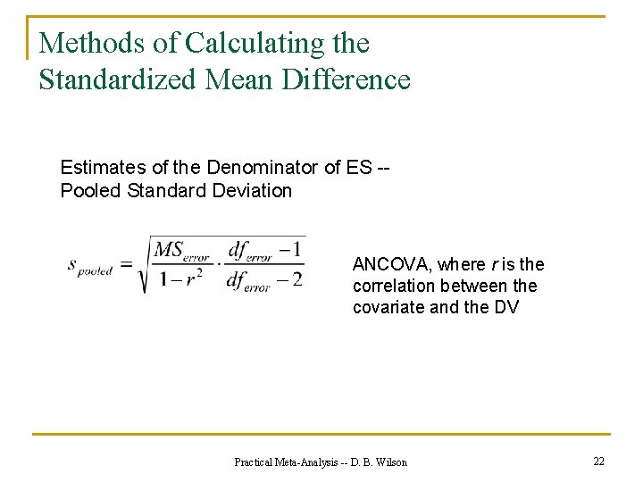 Methods of Calculating the Standardized Mean Difference Estimates of the Denominator of ES -Pooled