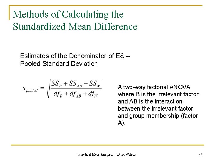 Methods of Calculating the Standardized Mean Difference Estimates of the Denominator of ES -Pooled