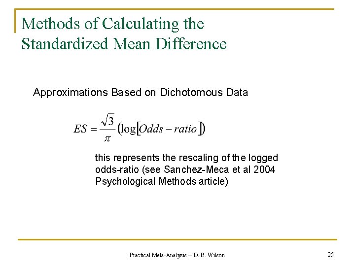 Methods of Calculating the Standardized Mean Difference Approximations Based on Dichotomous Data this represents