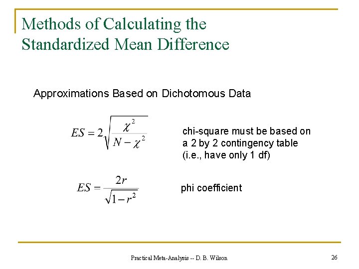 Methods of Calculating the Standardized Mean Difference Approximations Based on Dichotomous Data chi-square must