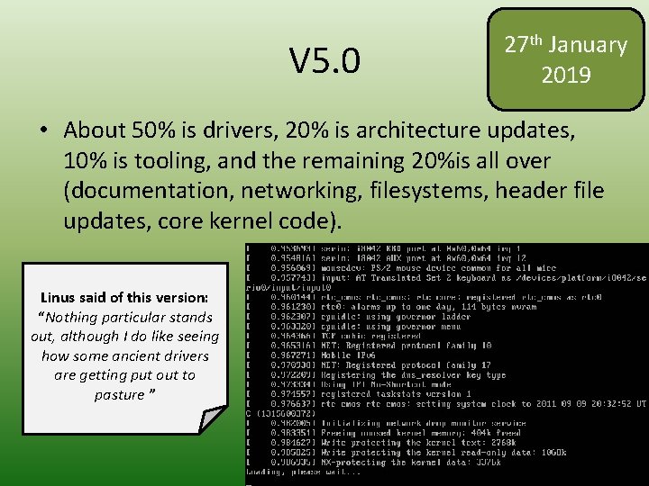 V 5. 0 27 th January 2019 • About 50% is drivers, 20% is