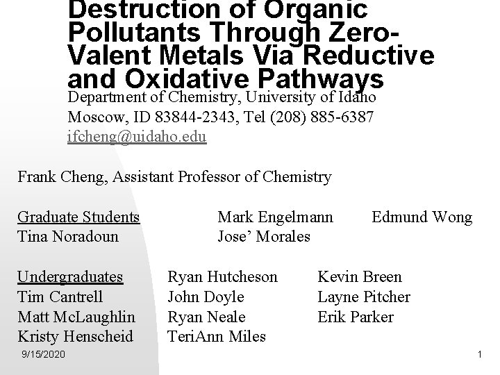 Destruction of Organic Pollutants Through Zero. Valent Metals Via Reductive and Oxidative Pathways Department