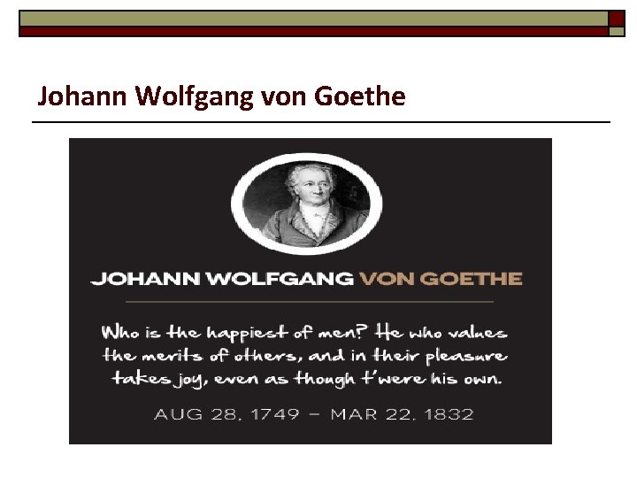 Johann Wolfgang von Goethe 